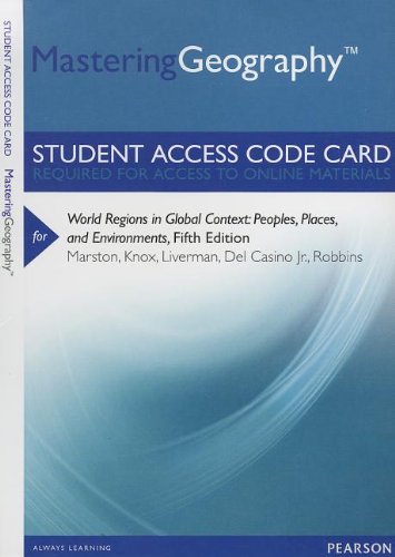 World Regions in Global Context Masteringgeography Standalone Access Card: Peoples, Places, and Environments (9780321860521) by Marston, Sallie A.; Knox, Paul L.; Liverman, Diana M.; Del Casino, Vincent, Jr.; Robbins, Paul F.