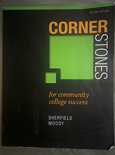 Cornerstones for Community College Success (9780321860590) by Sherfield, Robert; Moody, Patricia