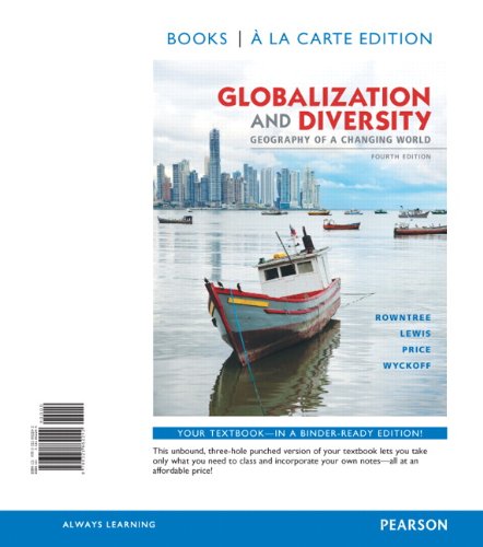 Beispielbild fr Globalization and Diversity: Geography of a Changing World, Books a la Carte Edition (4th Edition) zum Verkauf von Irish Booksellers
