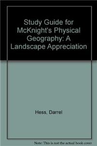 Physical Geography: A Landscape Appreciation (9780321863973) by Hess, Darrel; Tasa, Dennis