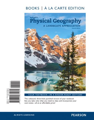 McKnight's Physical Geography: A Landscape Appreciation, Books a la Carte Plus MasteringGeography with eText -- Access Card Package (11th Edition) (9780321864031) by Hess, Darrel; Tasa, Dennis G.
