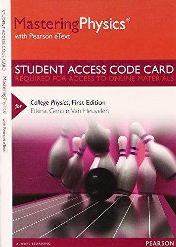 Imagen de archivo de Mastering Physics with Pearson eText -- Standalone Access Card -- for College Physics a la venta por SecondSale