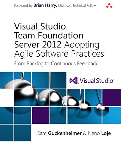 Beispielbild fr Visual Studio Team Foundation Server 2012: Adopting Agile Software Practices: From Backlog to Continuous Feedback (3rd Edition) (Microsoft Windows Development Series) zum Verkauf von Gulf Coast Books