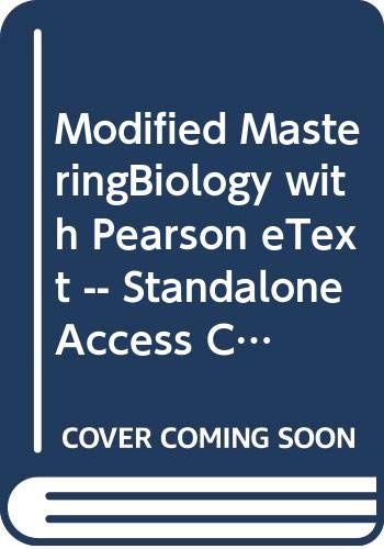 Modified MasteringBiology with Pearson eText -- Standalone Access Card -- for Biology: A Guide to the Natural World (9780321865137) by [???]