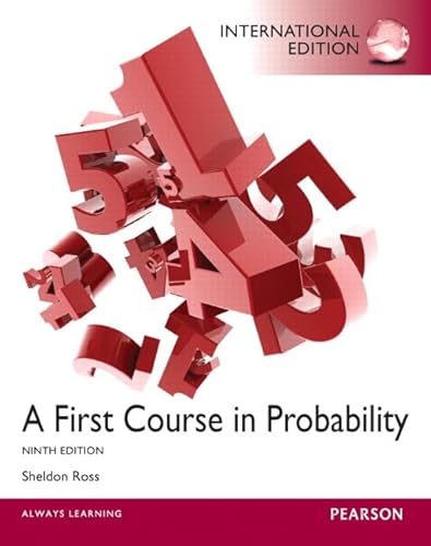 First Course in Probability Sheldon M Ross: 9780321866813 AbeBooks First Course in Probability Sheldon M Ross: 9780321866813 AbeBooks