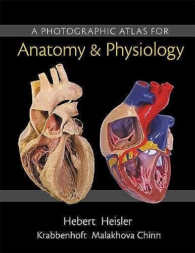 9780321869258: A Photographic Atlas for Anatomy & Physiology