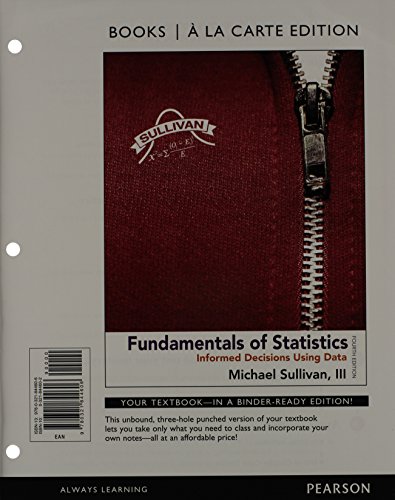 9780321869463: Fundamentals of Statistics + MyStatLab with Pearson etext Access Card: Informed Decisions Using Data