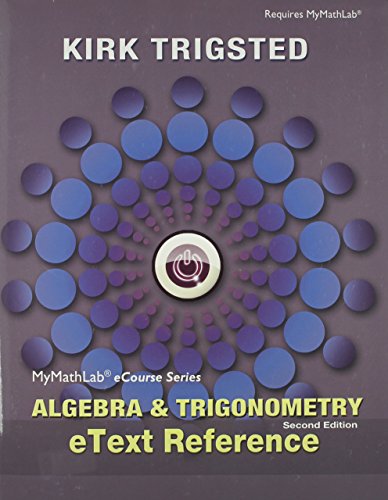 Stock image for EText Reference for Trigsted Algebra and Trigonometry for sale by Better World Books