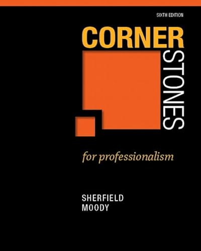 Cornerstones for Professionalism + MyStudentSuccessLab (9780321871046) by Sherfield, Robert M.; Moody, Patricia G.