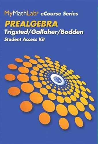 MyLab Math eCourse for Trigsted/Bodden/Gallaher Prealgebra -- Access Card -- PLUS Guided Notebook (Trigsted MyLab Math Series) (9780321871343) by Trigsted, Kirk; Gallaher, Randall; Bodden, Kevin