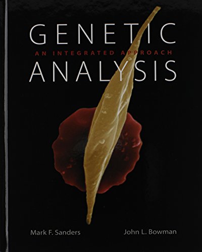 9780321871572: Genetic Analysis: An Integrated Approach