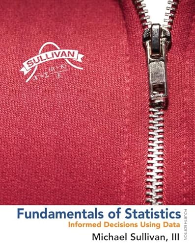 Fundamentals of Statistics Plus NEW MyLab Statistics with Pearson eText -- Access Card Package (4th Edition) (Sullivan, The Statistics Series) (9780321876225) by Sullivan III, Michael