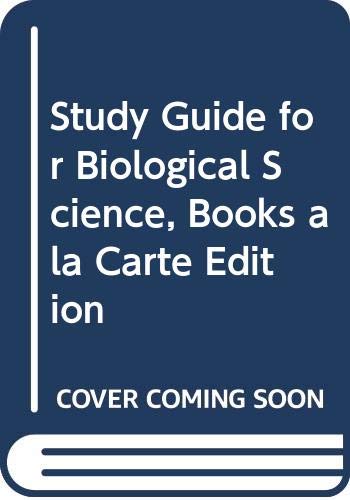 Study Guide for Biological Science, Books a la Carte Edition (4th Edition) (9780321876980) by Freeman, Scott; Burggren, Warren