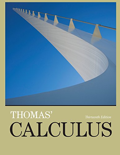 Thomas' Calculus (9780321878960) by Thomas Jr., George; Weir, Maurice; Hass, Joel