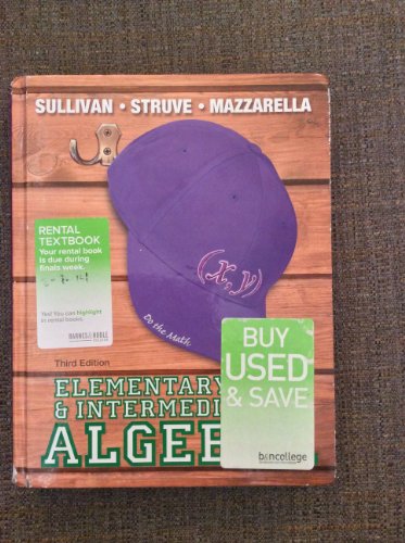 Imagen de archivo de Elementary & Intermediate Algebra (3rd Edition) (The Sullivan/Struve/Mazzarella Algebra Series) a la venta por SecondSale