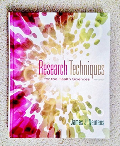 Stock image for Research Techniques for the Health Sciences (5th Edition) for sale by Goodwill of Colorado