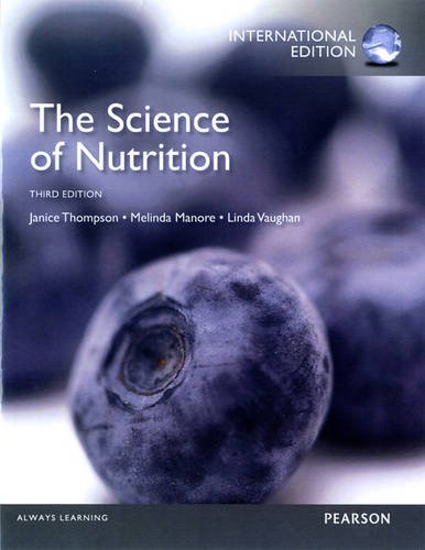 Beispielbild fr The Science of Nutrition: International Edition zum Verkauf von Bcherbazaar