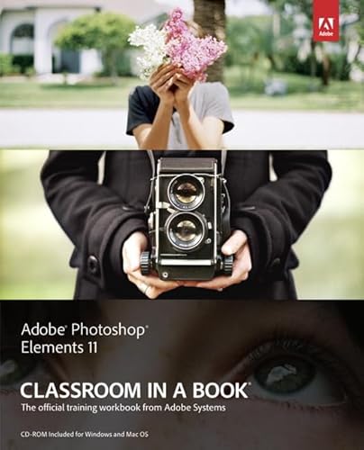 Imagen de archivo de Adobe Photoshop Elements 11 Classroom in a Book a la venta por Better World Books