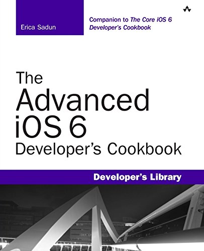 Beispielbild fr The Advanced iOS 6 Developer's Cookbook zum Verkauf von medimops