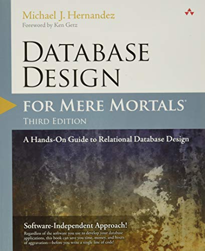 9780321884497: Database Design for Mere Mortals: A Hands-on Guide to Relational Database Design