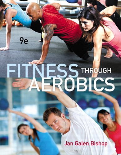 Stock image for Fitness through Aerobics (9th Edition) for sale by Goodwill Southern California