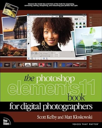 The Photoshop Elements 11 Book for Digital Photographers (9780321884831) by Kelby, Scott; Kloskowski, Matt