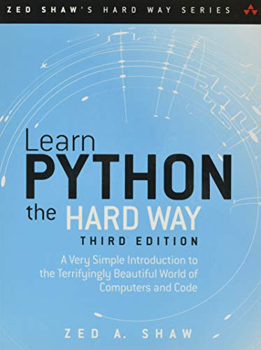Imagen de archivo de Learn Python the Hard Way: A Very Simple Introduction to the Terrifyingly Beautiful World of Computers and Code (Zed Shaw's Hard Way Series) a la venta por Ergodebooks