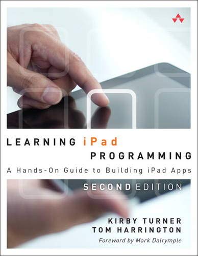 Beispielbild fr Learning iPad Programming: A Hands-On Guide to Building iPad Apps zum Verkauf von HPB-Red