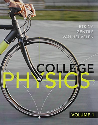 9780321885937: College Physics, Volume 1 (Chs. 1-13)