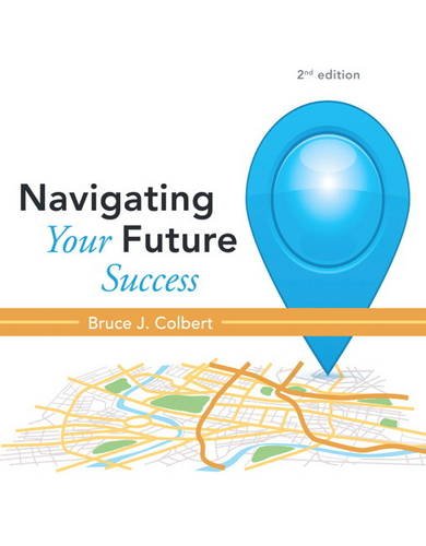 Stock image for Navigating Your Future Success for sale by Better World Books