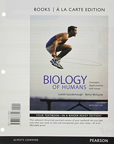 Stock image for Biology of Humans: Concepts, Applications, and Issues, Books a la Carte Edition (5th Edition) for sale by Ergodebooks