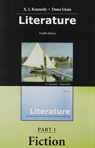 LITERATURE PORTABLE EDTN&NEW MLL/ETX & LIT COLLECTION ETEXT (12th Edition) (9780321890214) by Kennedy, X. J.; Gioia, Dana