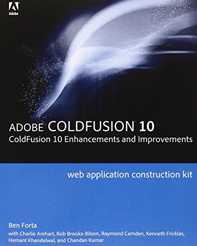 9780321890962: Adobe ColdFusion Web Application Construction Kit: ColdFusion 10 Enhancements and Improvements