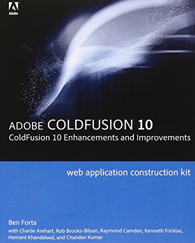 9780321890962: Adobe ColdFusion 10 Web Application Construction Kit: ColdFusion 10 Enhancements and Improvements