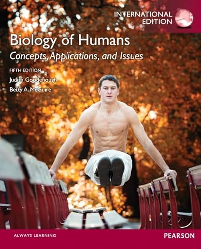 9780321891334: Biology of Humans:Concepts, Applications, and Issues: International Edition