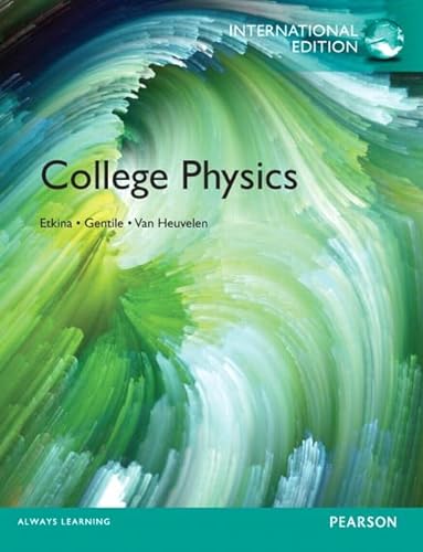 9780321892331: College Physics: International Edition