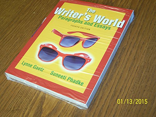 Beispielbild fr The Writer's World: Paragraphs and Essays (4th Edition) zum Verkauf von BooksRun
