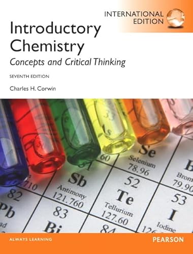 9780321896674: Introductory Chemistry: Concepts and Critical Thinking: International Edition