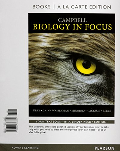 Campbell Biology in Focus, Books a la Carte Plus MasteringBiology with eText -- Access Card Package (9780321896896) by Urry, Lisa A.; Cain, Michael L.; Wasserman, Steven A.; Minorsky, Peter V.; Jackson, Robert B.; Reece, Jane B.