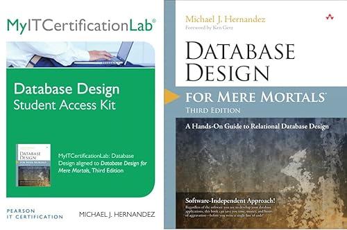 Database Design for Mere Mortals, Third Edition with MyITCertificationlab Bundle (9780321898449) by Hernandez, Michael J.