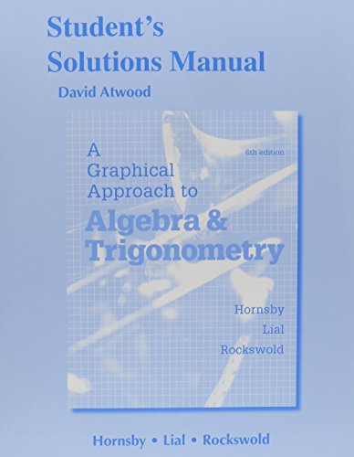 9780321900654: Student's Solutions Manual for A Graphical Approach to Algebra and Trigonometry