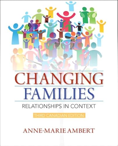 Stock image for Changing Families: Relationships in Context (3rd Edition) for sale by ThriftBooks-Atlanta