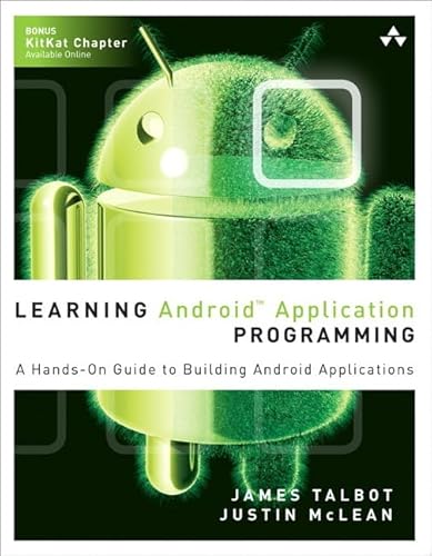 Stock image for Learning Android Application Programming : A Hands-On Guide to Building Android Applications for sale by Better World Books