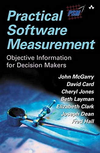 9780321903730: Practical Software Measurement: Objective Information for Decision Makers (paperback)