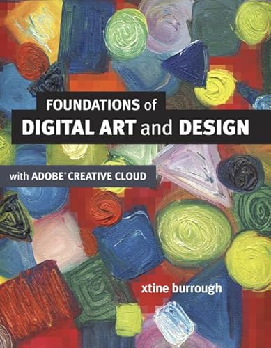 9780321906373: Foundations of Digital Art and Design With the Adobe Creative Cloud