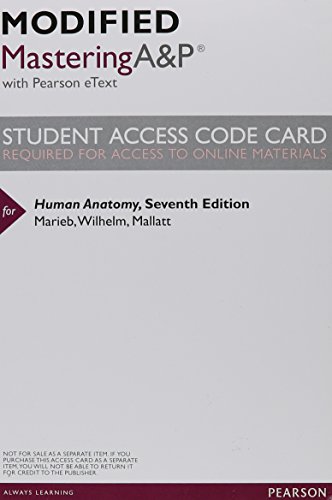 Modified Mastering A&P with Pearson eText -- ValuePack Access Card -- for Human Anatomy (7th Edition) (9780321906380) by Marieb, Elaine N.; Wilhelm, Patricia Brady; Mallatt, Jon B.
