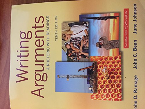 Stock image for Writing Arguments: A Rhetoric with Readings (10th Edition) for sale by BooksRun
