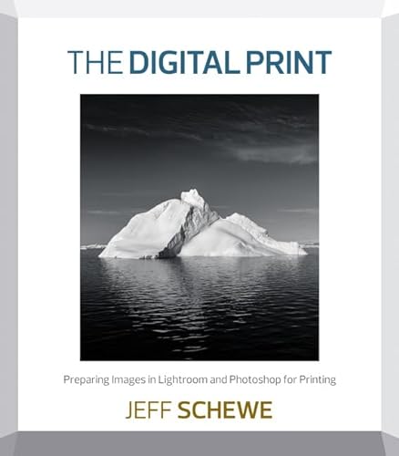 Stock image for The Digital Print : Preparing Images in Lightroom and Photoshop for Printing for sale by Better World Books