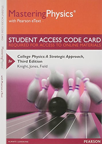 Imagen de archivo de Mastering Physics with Pearson eText -- Standalone Access Card -- for College Physics: A Strategic Approach (3rd Edition) a la venta por Bulrushed Books