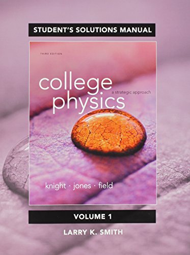 9780321908841: Student Solutions Manual for College Physics: A Strategic Approach Volume 1 (Chs 1-16)